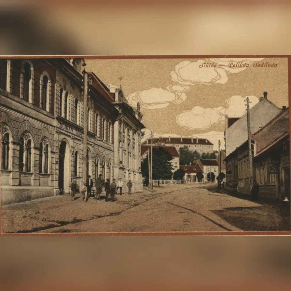 A siklósi Pelikán Szálloda az első világháború előtti években